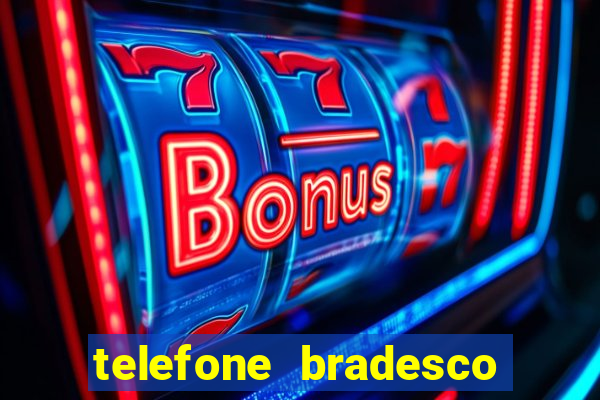 telefone bradesco agencia benfica